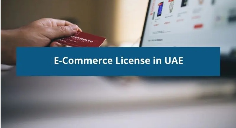 E-commerce license UAE 2021